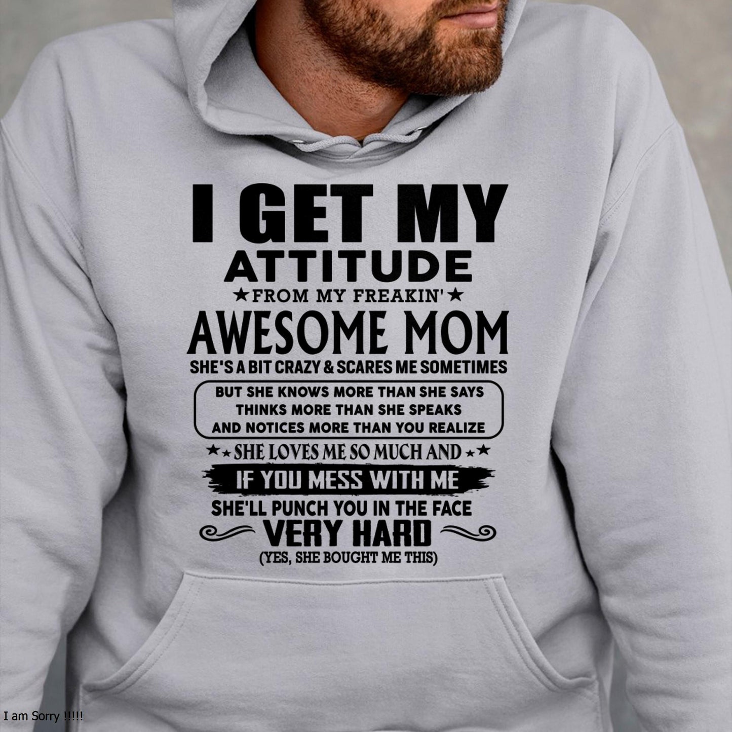 Thanks Mom - I GET MY ATTITUDE FROM MY FREAKIN' AWESOME MOM - Gift for Son and Daughter From Mom - NIKI00 (SKU-TMD-CU-00)