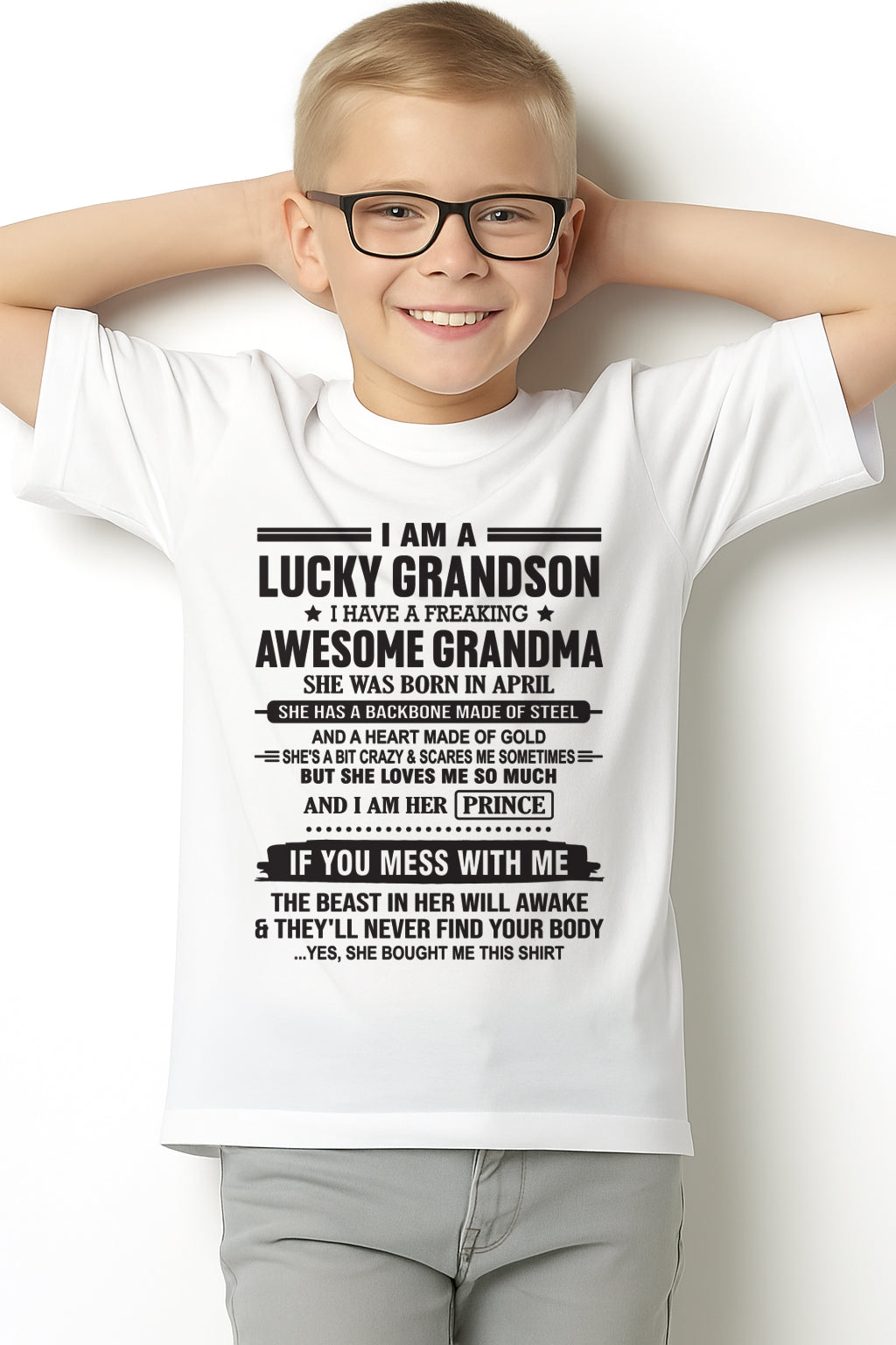 I Am A Lucky Grandson T-Shirt – Birthday Gift From April Grandma / Woman - KATE04 (SKU11-29-04)