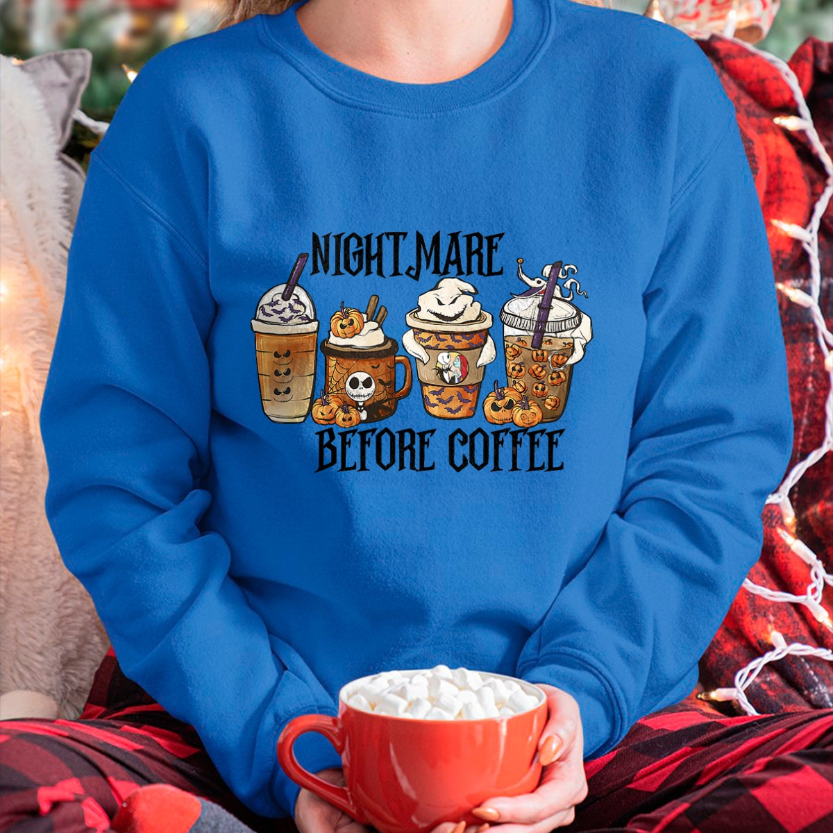 Nightmare Before Coffee Pumpkin Spice Halloween Costume T-Shirt - Christmas Unisex T-Shirt/Hoodie/Sweatshirt - HNDS00