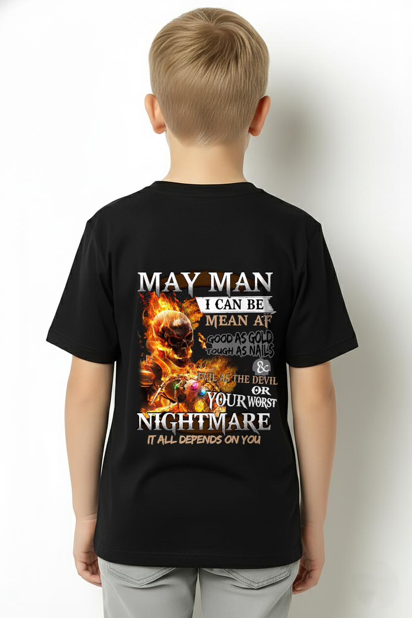 "MAY MAN I CAN BE MEAN AF OR YOUR WORST NIGHTMARE" - Funny Skull Tee For May Men (SKU26T-01137-05)