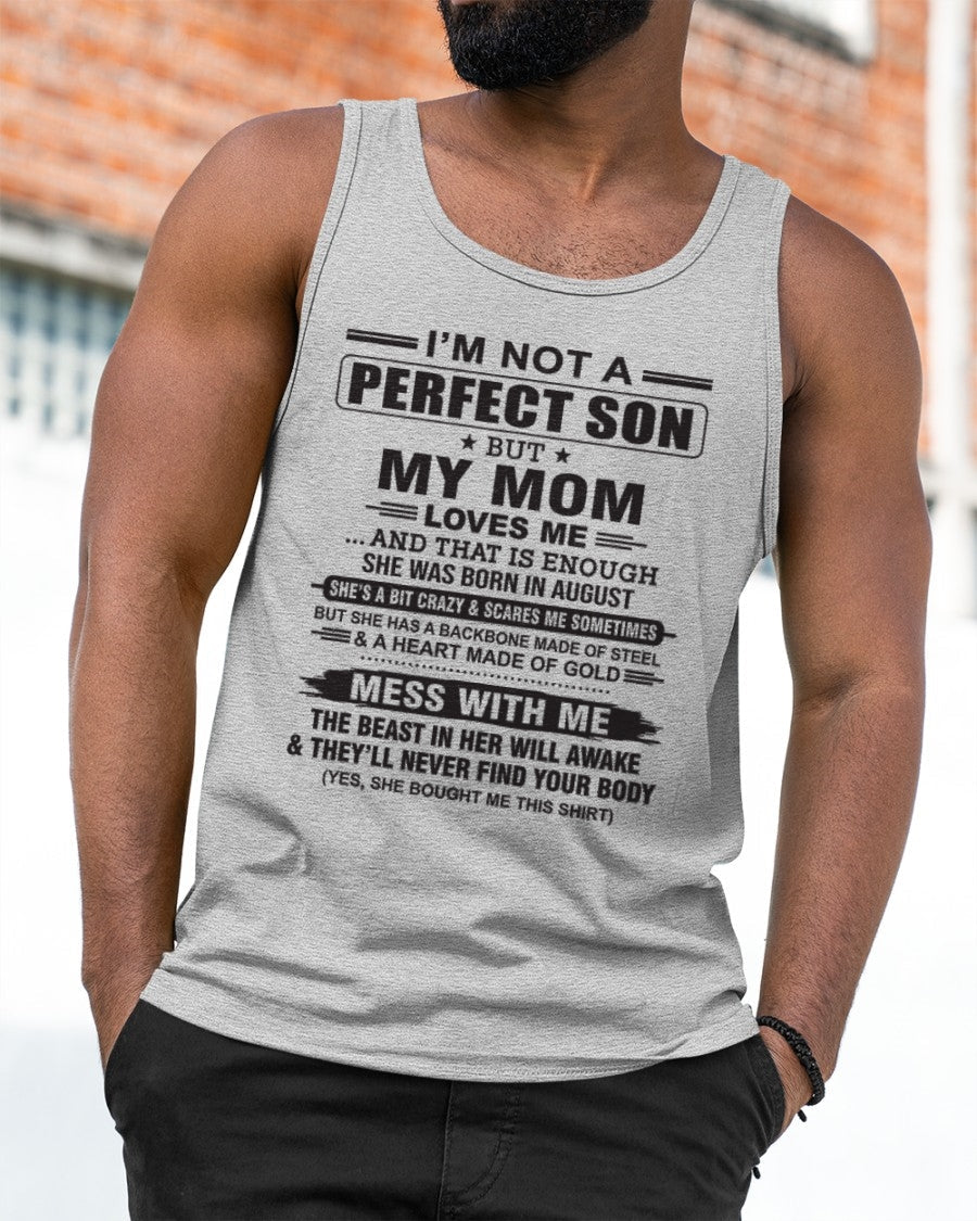 August - "I'M NOT A PERFECT SON BUT MY MOM LOVES ME" - Birthday Gift From August Mom / Woman - KATE08 (SKU10-147-08)