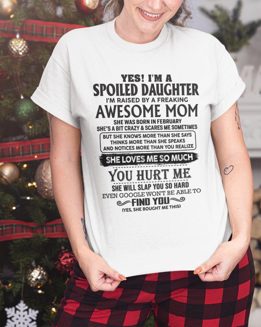 February - Spoiled Daughter - Perfect gift for your daughter From Mom KATE02 (SKU-MD01-02)