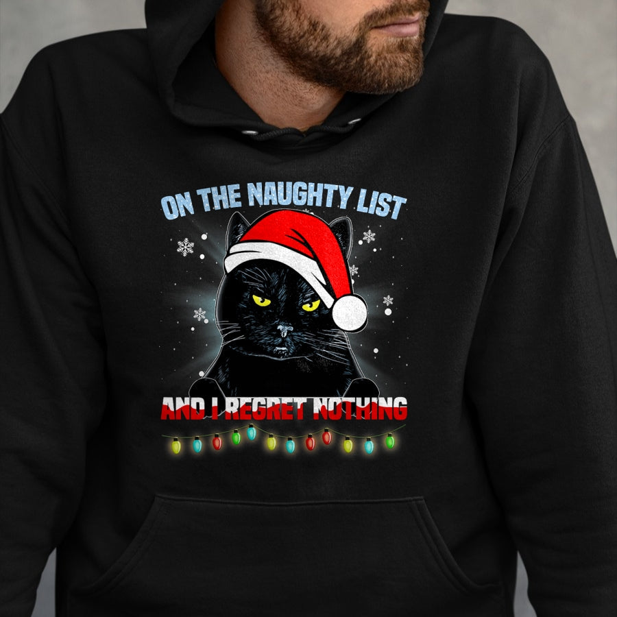 On The Naughty List And I Regret Nothing Cat Christmas T-Shirt - Christmas Unisex T-Shirt/Hoodie/Sweatshirt - HNDS00