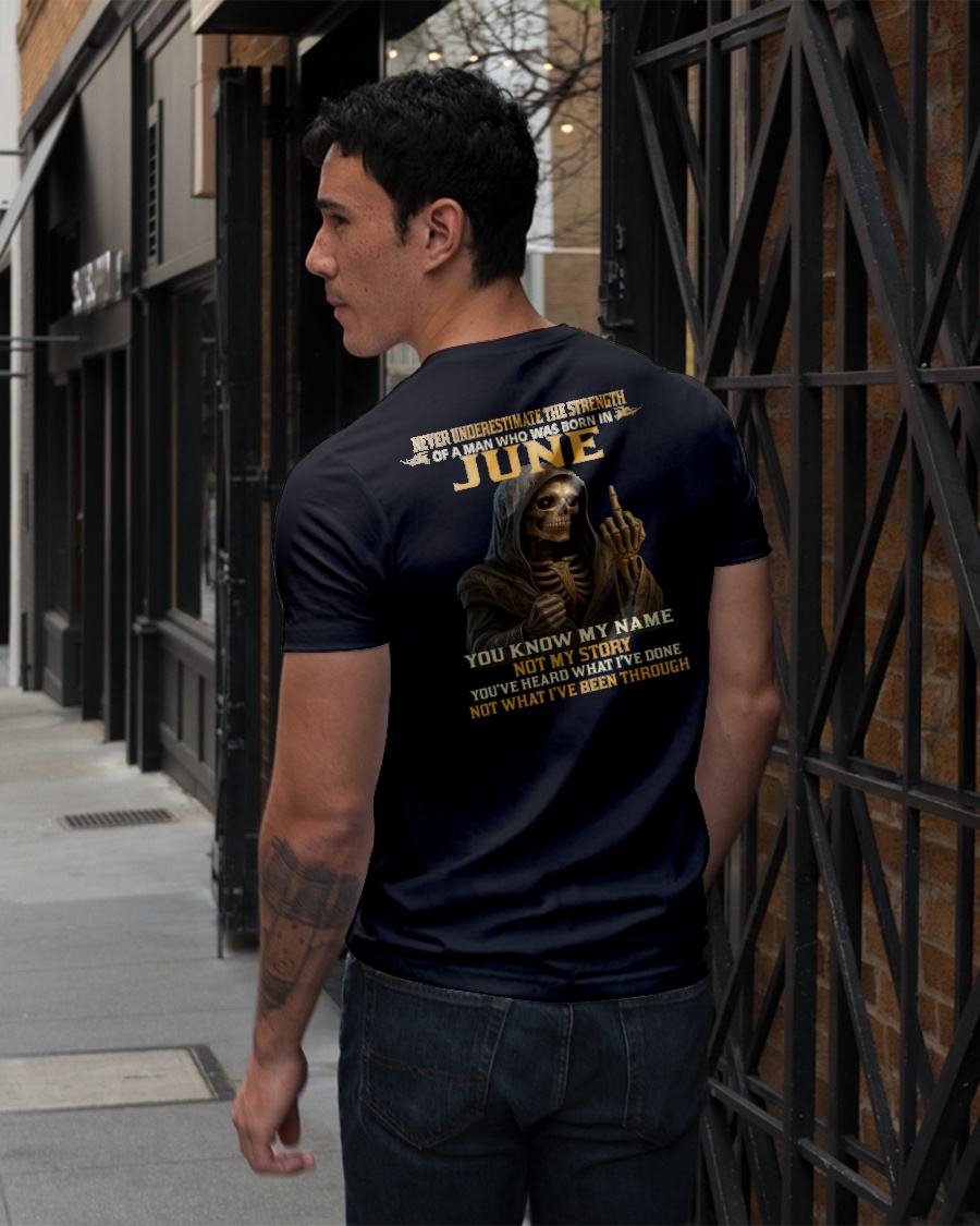 JUNE - NEVER UNDERESTIMATE - BIRTHDAY T-SHIRT FOR MEN - NIKI06 (SKU26T-01-06-06)