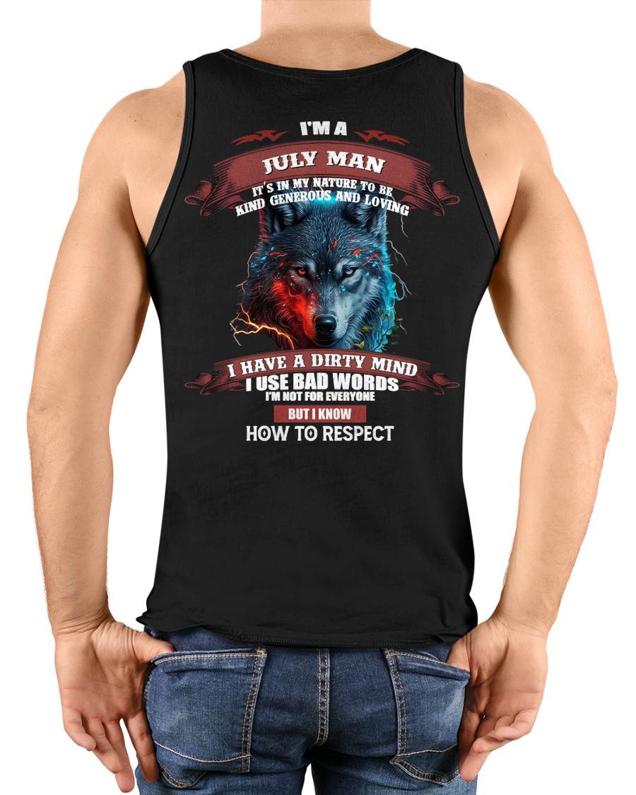 JULY - KNOW HOW TO RESPECT - BIRTHDAY T-SHIRT FOR MEN - KATE07 (SKU12-162-07)