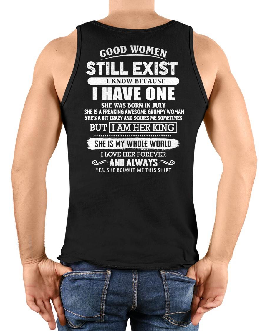 JULY - GOOD WOMEN STILL EXIST - PERFECT GIFT FROM WIFE, GIRLFRIEND - KATE07 (SKU12-306-07)