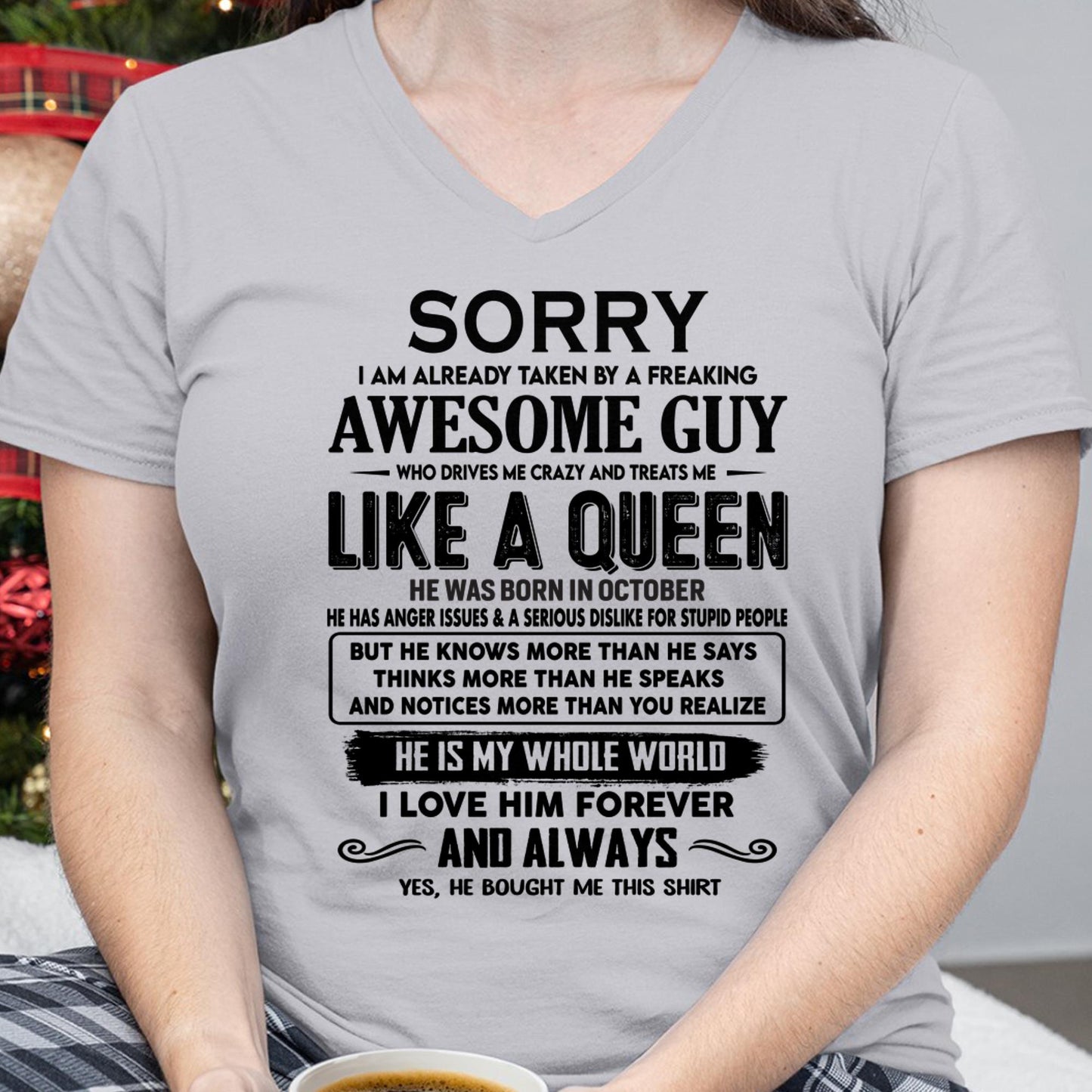 October - Sorry I am already taken by a freaking awesome guy - Gift for Wife From Husband - KATE10 (SKU-SRG-10)