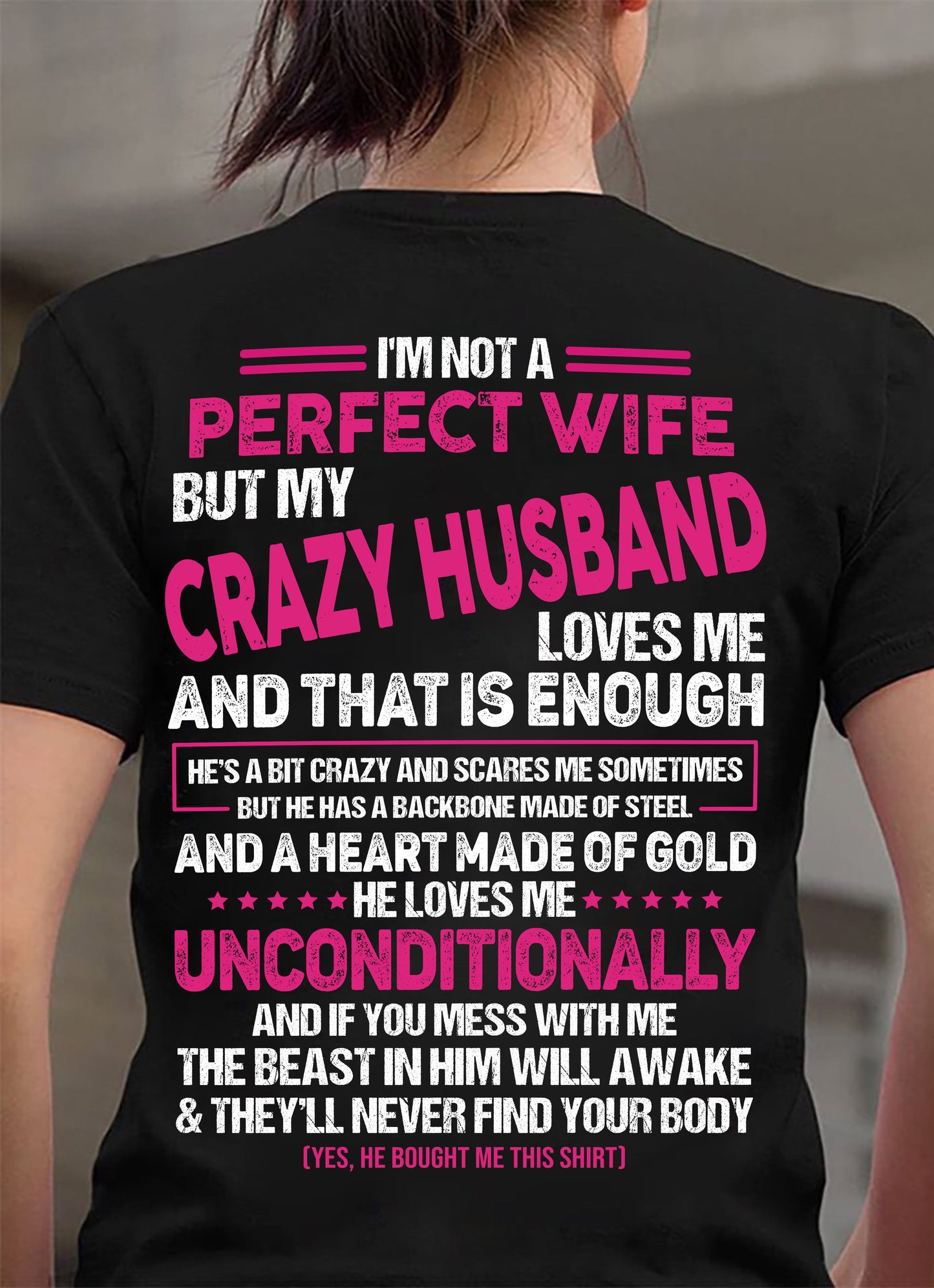 I'M NOT A PERFECT WIFE BUT MY HUSBAND LOVES ME - GIFT FROM HUSBAND - NIKI00 (SKU26T-01117-00)