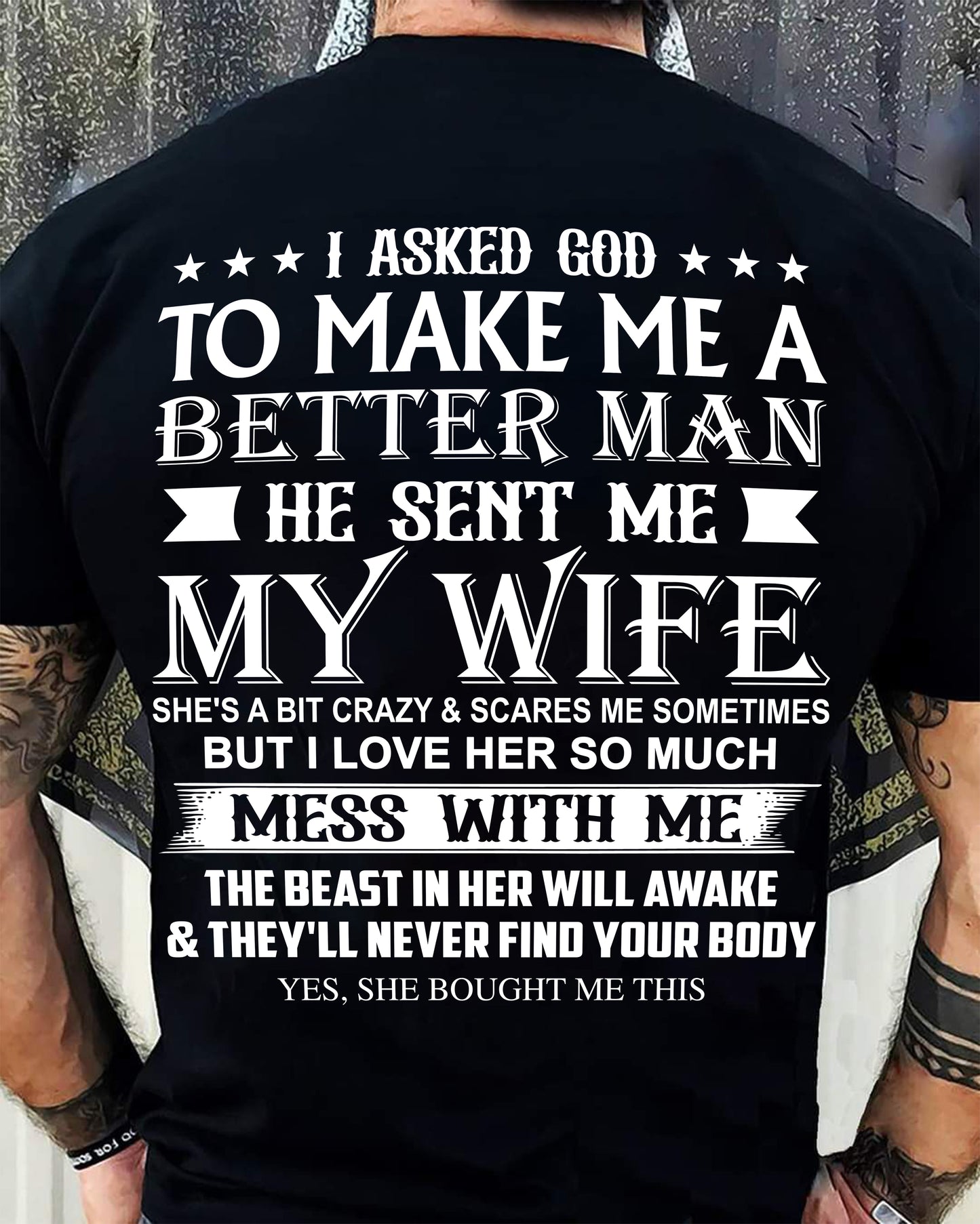 ASKED GOD TO BE A BETTER MAN - GIFT FROM WIFE - NIKI00 (SKU10-109-00)