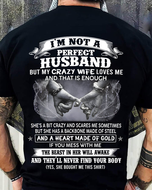 I'M NOT A PERFECT HUSBAND BUT MY CRAZY WIFE LOVE ME - GIFT FROM WIFE - NIKI00 (SKU26T-01118-00)