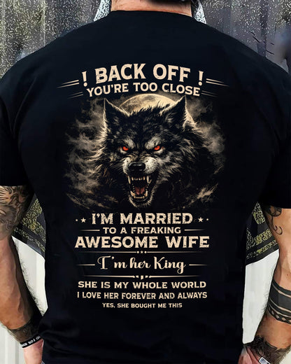 BACK OFF! YOU'RE TOO CLOSE - GIFT FROM WIFE - NIKI00 (SKU26T-01-25-00)