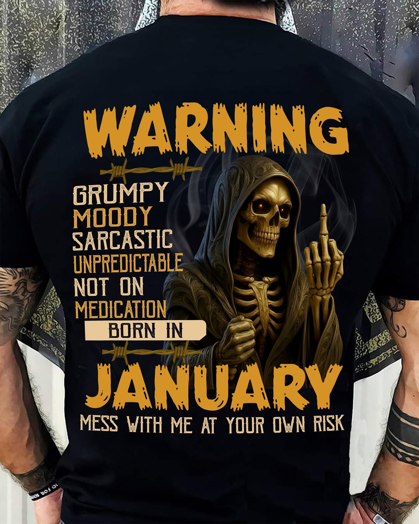 JANUARY - WARNING GRUMPY MOODY - BIRTHDAY T-SHIRT FOR MEN - KATE01 (SKU26T-01-07-01)