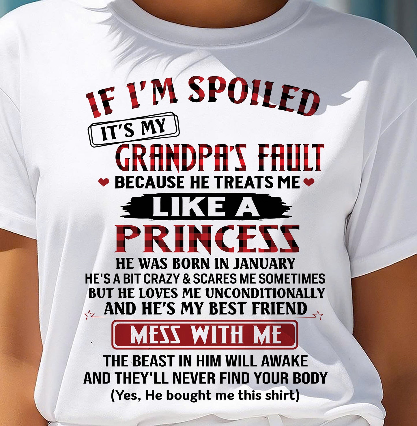 JANUARY - IF I'M SPOILED IT'S MY GRANDPA'S FAULT - GIFT FROM GRANDPA - NIKI01 (SKU2603-31-01)