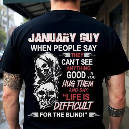 JANUARY - HUG THEM AND SAY... - BIRTHDAY T-SHIRT FOR MEN - KATE01 (SKU12-253-01)