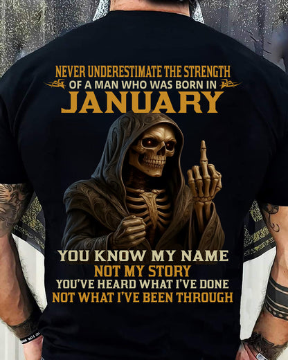 JANUARY - NEVER UNDERESTIMATE - BIRTHDAY T-SHIRT FOR MEN - NIKI01 (SKU26T-01-06-01)
