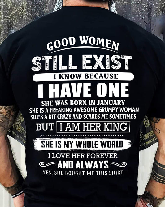 JANUARY - GOOD WOMEN STILL EXIST - PERFECT GIFT FROM WIFE, GIRLFRIEND - KATE01 (SKU12-306-01)
