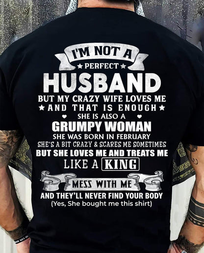 FEBRUARY - I'M NOT A PERFECT HUSBAND BUT MY CRAZY WIFE LOVE ME - GIFT FROM WIFE - NIKI02 (SKU2603-112-02)
