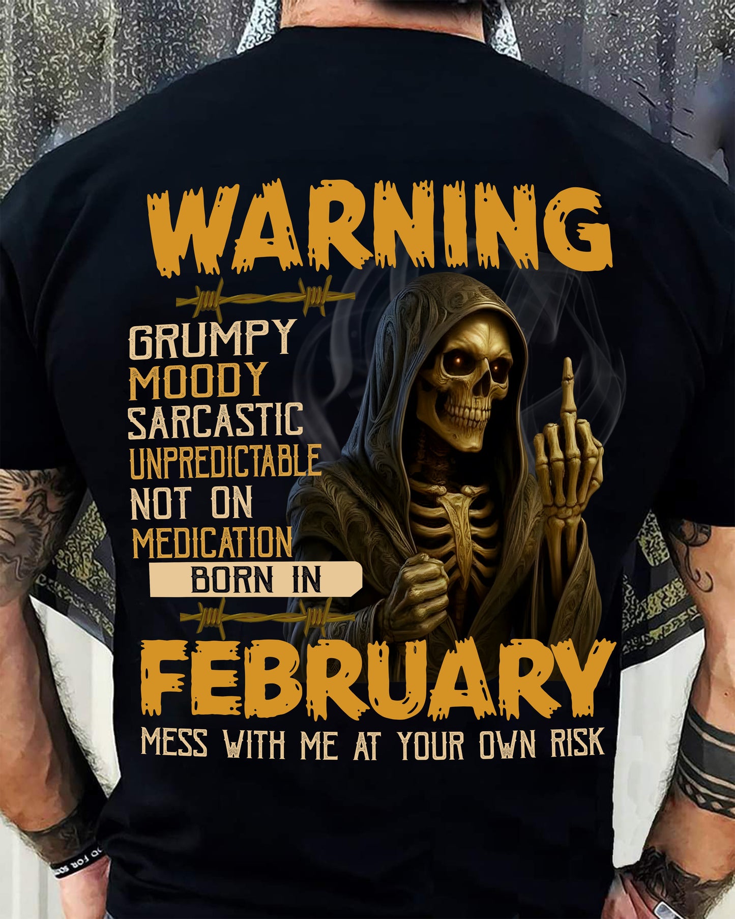 FEBRUARY - WARNING GRUMPY MOODY - BIRTHDAY T-SHIRT FOR MEN - NIKI02 (SKU26T-01-07-02)