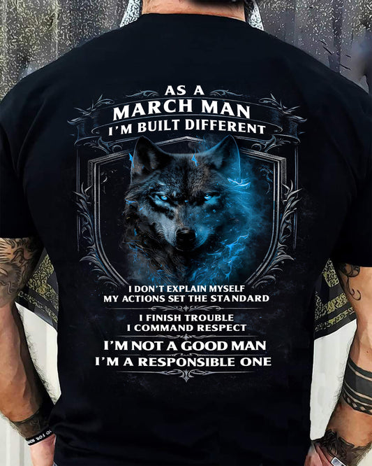 MARCH - BUILT DIFFERENT - BIRTHDAY T-SHIRT FOR MEN - NIKI03 (SKU12-301-03)