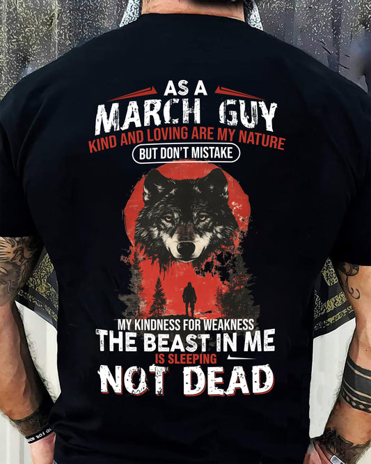 MARCH - KIND AND LOVING ARE MY NATURE - BIRTHDAY T-SHIRT FOR MEN - NIKI03 (SKU26T-01-17-03)