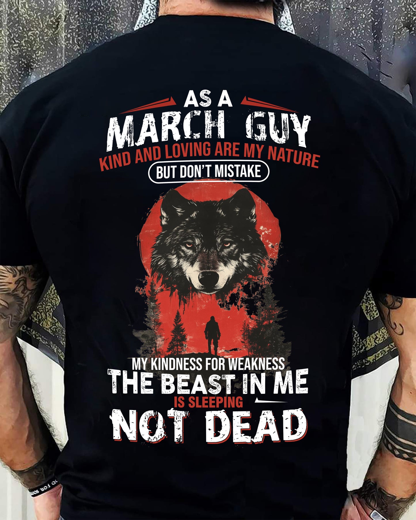 MARCH - KIND AND LOVING ARE MY NATURE - BIRTHDAY T-SHIRT FOR MEN - KATE03 (SKU26T-01-17-03)