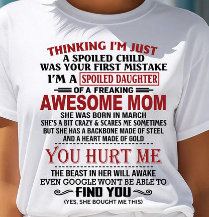 MARCH - TO MY DAUGHTER - SPOILED DAUGHTER - PERFECT GIFT FOR DAUGHTER - GIFT FROM MOM - NIKI03 (SKU10-151-03)