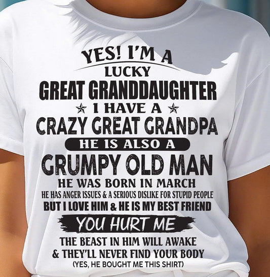 MARCH - LUCKY GREAT GRANDDAUGHTER OF CRAZY GREAT GRANDPA - PERFECT GIFT FROM GREAT GRANDPA - KATE03 (SKU12-287-03)