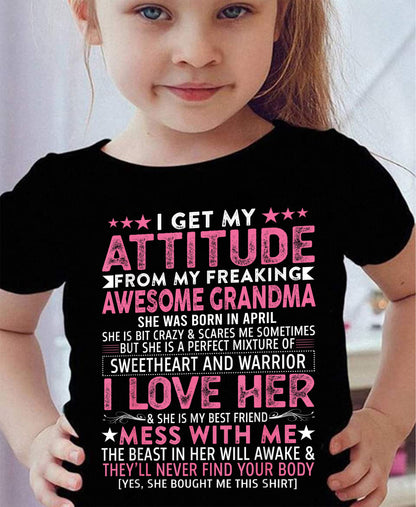 I GET MY ATTITUDE FROM MY GRANDMA APRIL EDITION – FROM GRANDMA TO GRANDDAUGHTER NTTD04 (SKU07-163-04)
