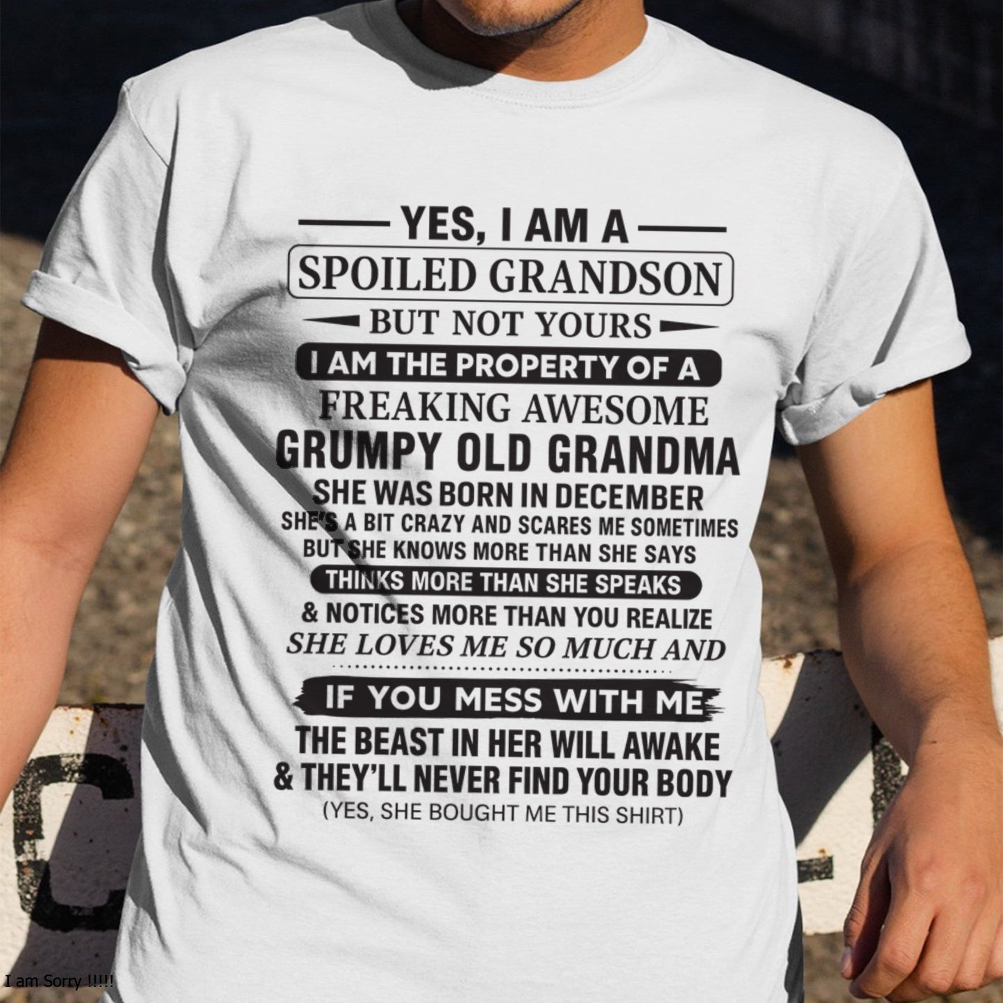 Yes I’m A Stubborn Grandson T-Shirt – Birthday Gift From December Grandma / Woman - KATE12 (SKU10-171-12)