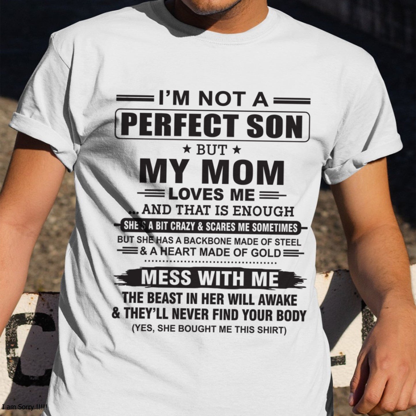 "I'M NOT A PERFECT SON BUT MY MOM LOVES ME" - Birthday Gift From January Mom / Woman - KATE00 (SKU10-147-00)