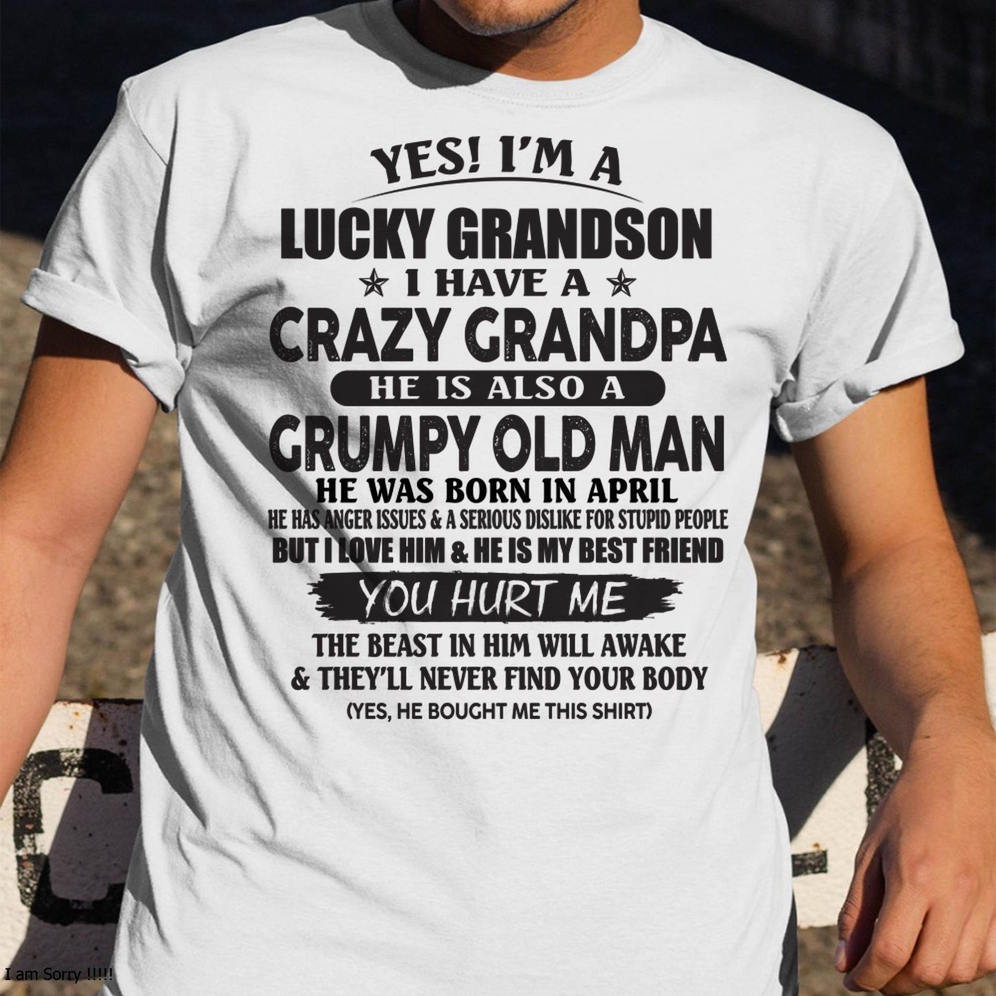 APRIL - LUCKY GRANDSON OF CRAZY GRANDPA -  PERFECT GIFT FROM GRANDPA - KATE04 (SKU12-145-04)