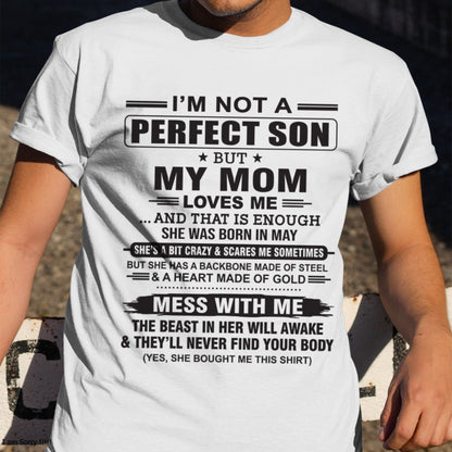 May - "I'M NOT A PERFECT SON BUT MY MOM LOVES ME" - Birthday Gift From May Mom / Woman - KATE05 (SKU10-147-05)