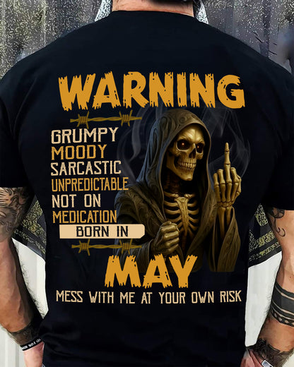 MAY - WARNING GRUMPY MOODY - BIRTHDAY T-SHIRT FOR MEN - NIKI05 (SKU26T-01-07-05)