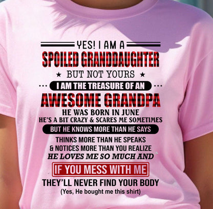 JUNE - YES! I'M A SPOILED GRANDDAUGHTER - GIFT FROM GRANDPA - NIKI06 (SKU26T-01317-06)