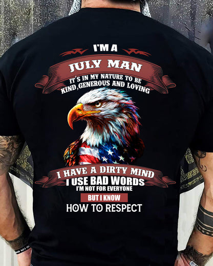 JULY - KNOW HOW TO RESPECT - BIRTHDAY T-SHIRT FOR MEN - KATE07 (SKU12-311-07)