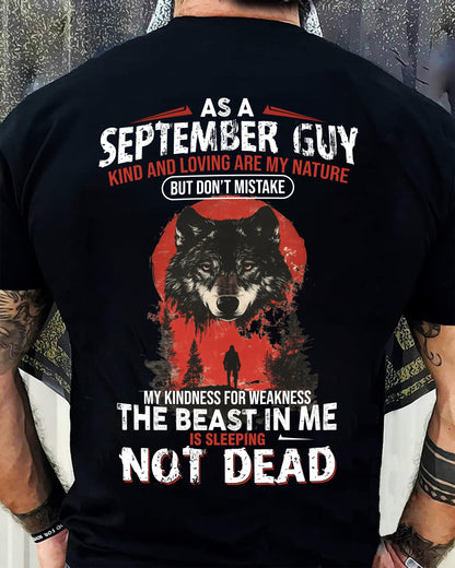 SEPTEMBER - KIND AND LOVING ARE MY NATURE - BIRTHDAY T-SHIRT FOR MEN - NIKI09 (SKU26T-01-17-09)