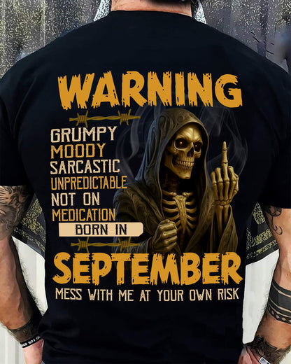 SEPTEMBER - WARNING GRUMPY MOODY - BIRTHDAY T-SHIRT FOR MEN - NIKI09 (SKU26T-01-07-09)