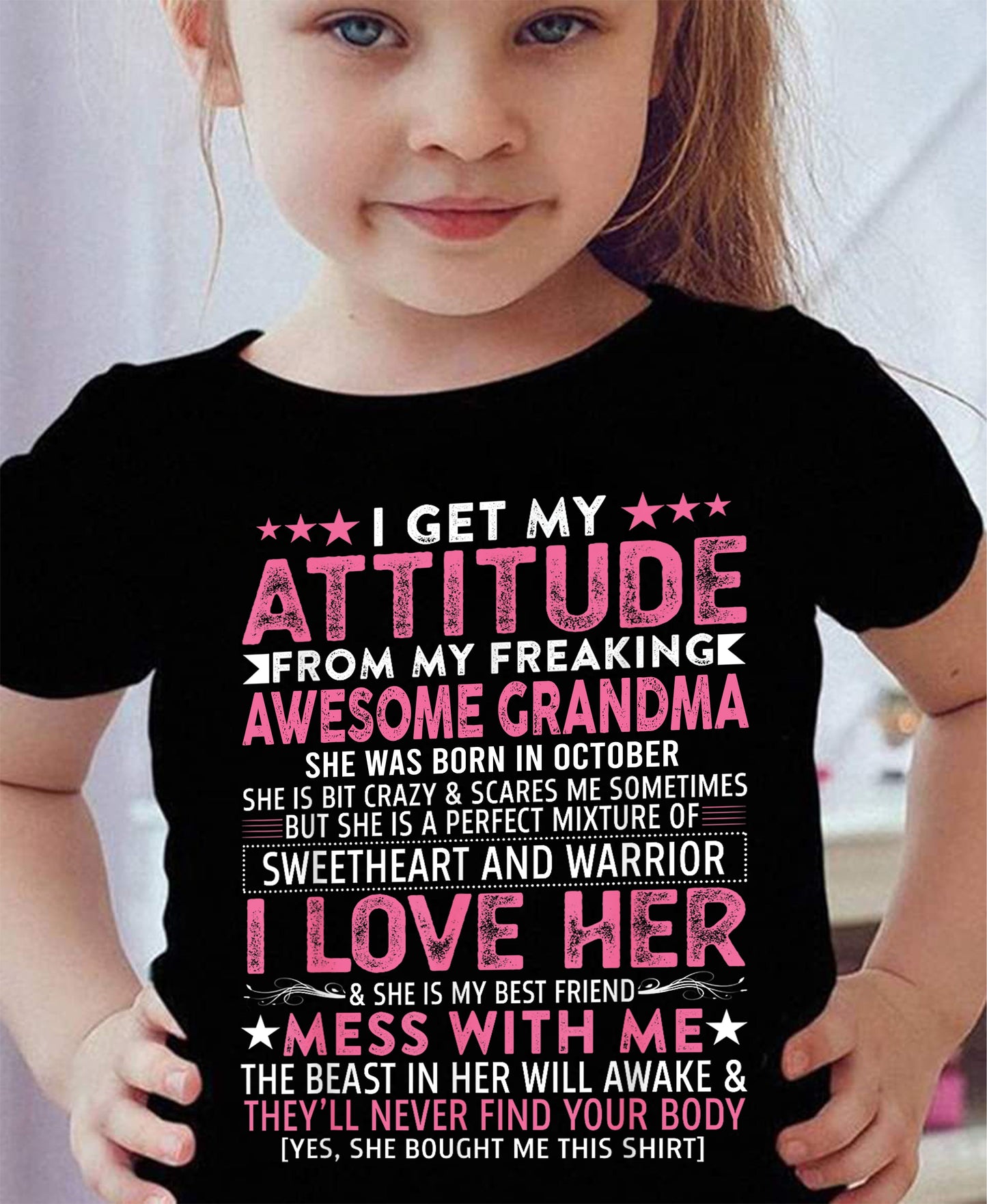 I GET MY ATTITUDE FROM MY GRANDMA OCTOBER EDITION – FROM GRANDMA TO GRANDDAUGHTER NTTD10 (SKU07-163-10)