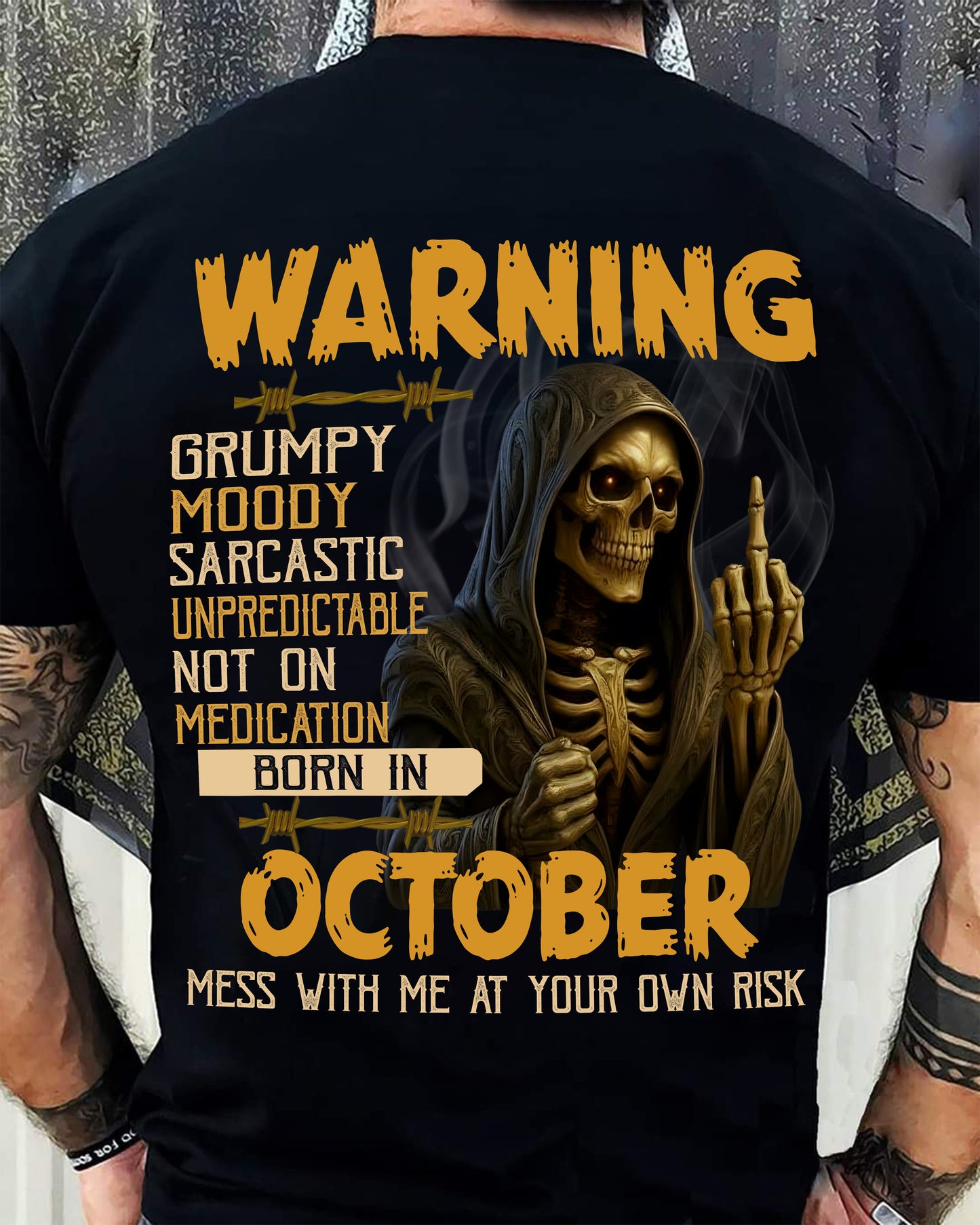 OCTOBER - WARNING GRUMPY MOODY - BIRTHDAY T-SHIRT FOR MEN - NIKI10 (SKU26T-01-07-10)