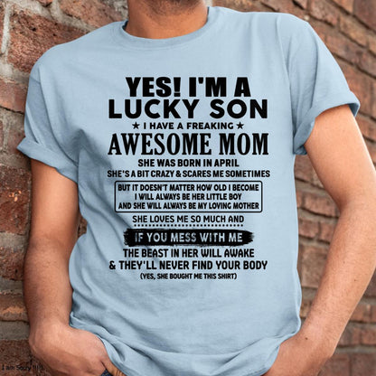 April - I am Lucky Son - Gift For Son From Mom - KATE04 - (SKU-T1206LMS-04)