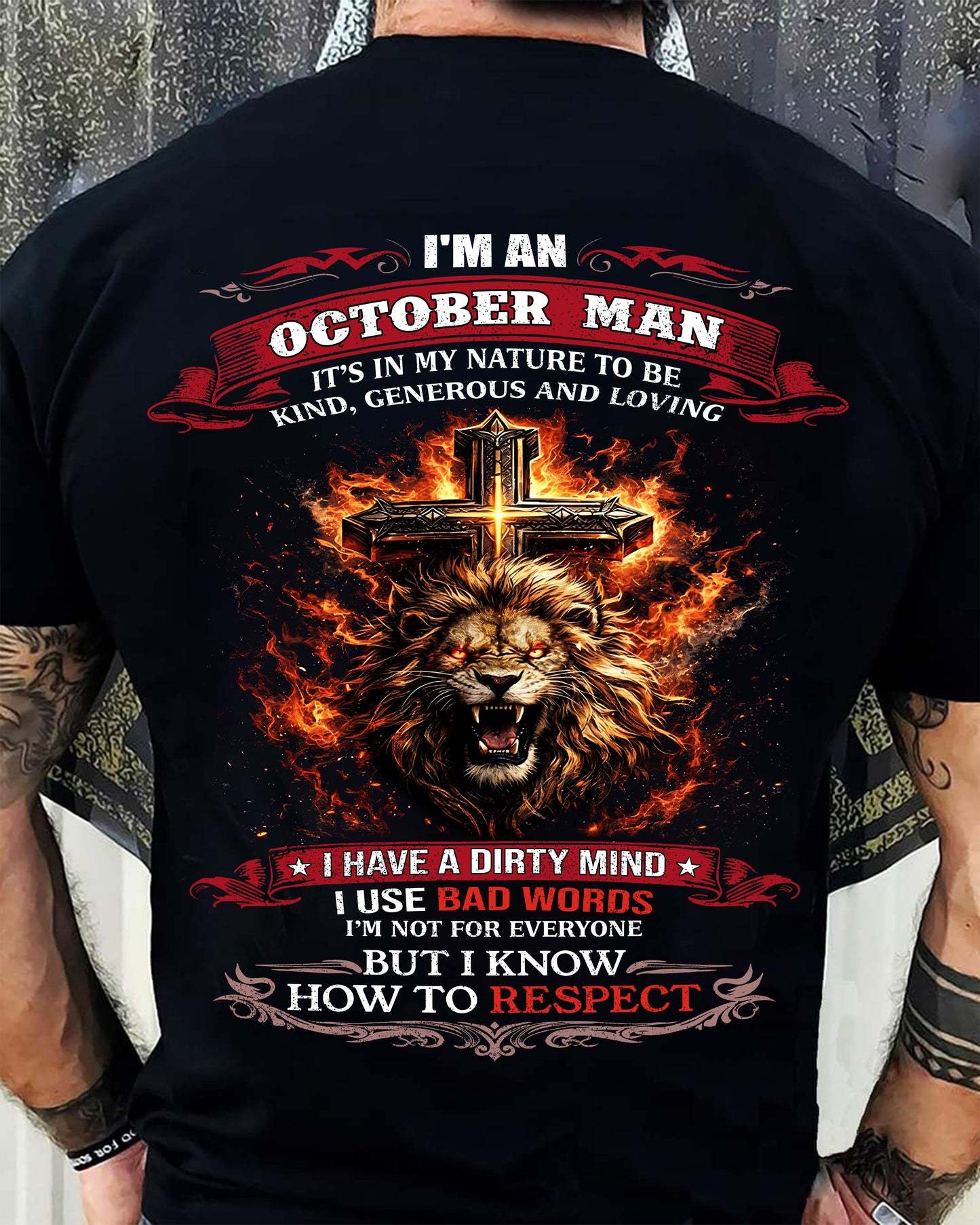 OCTOBER - KIND AND LOVING ARE MY NATURE - PREMIUM DTG PRINT BIRTHDAY T-SHIRT FOR MEN - NIKI10 (SKU26T-01-31-10)