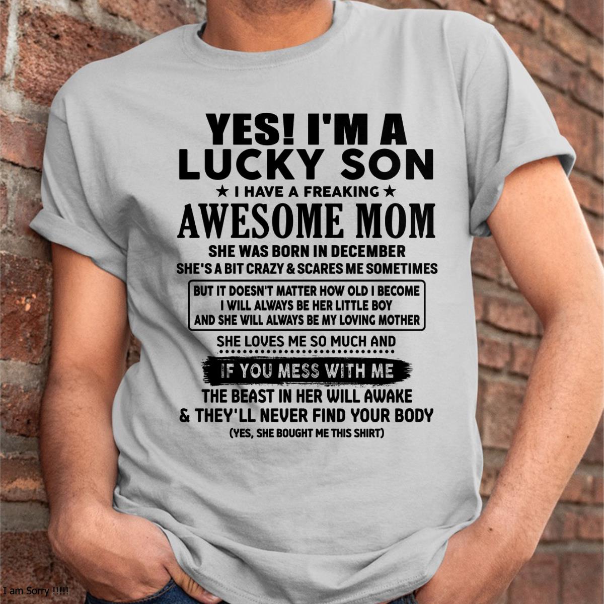 December - I am Lucky Son - Gift For Son From Mom - NIKI12 - (SKU-T1206LMS-12)