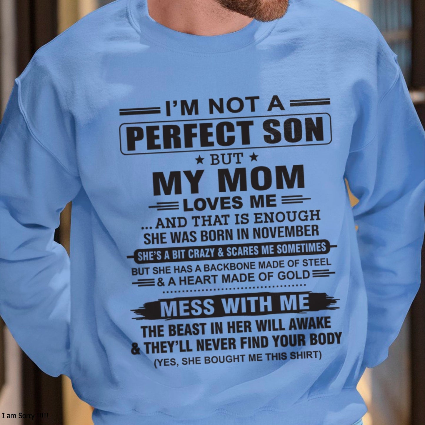 November - "I'M NOT A PERFECT SON BUT MY MOM LOVES ME" - Birthday Gift From November Mom / Woman - KATE11 (SKU10-147-11)