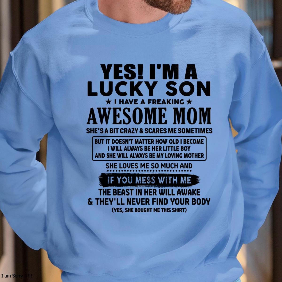 I am Lucky Son - Gift For Son From Mom - NIKI00 - (SKU-T1206LMS-00)