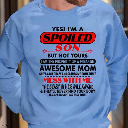 I am Spoiled Son - Gift For Son From Mom - NIKI00 - (SKU-T1206MS-00)