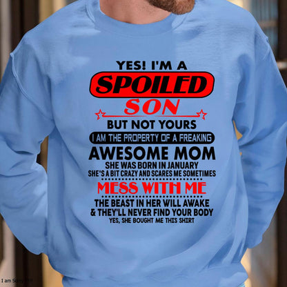 January - I am Spoiled Son - Gift For Son From Mom - KATE01 - (SKU-T1206MS-01)