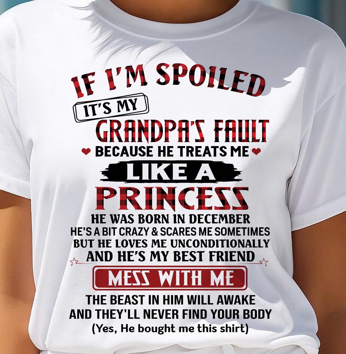 DECEMBER - IF I'M SPOILED IT'S MY GRANDPA'S FAULT - GIFT FROM GRANDPA - NIKI12 (SKU2603-31-12)