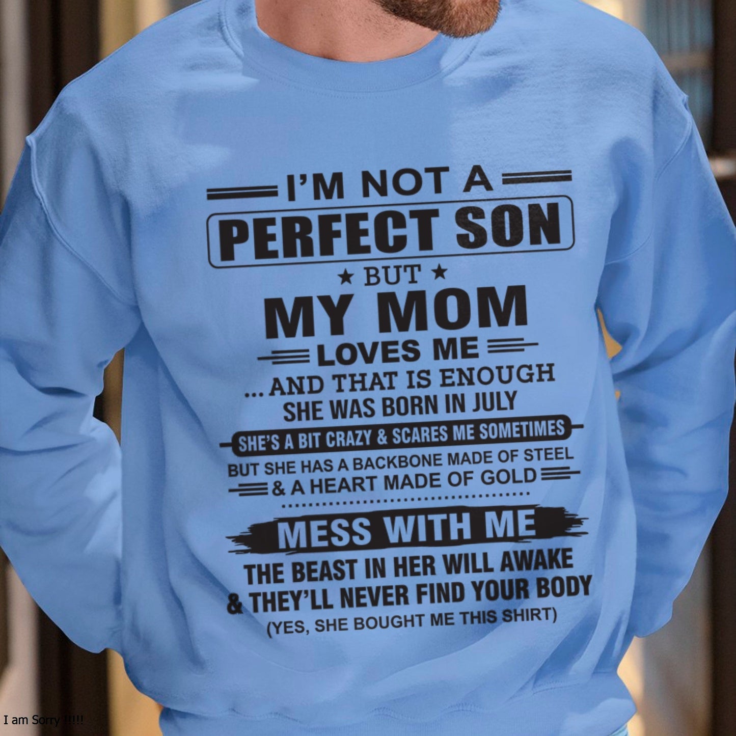 July - "I'M NOT A PERFECT SON BUT MY MOM LOVES ME" - Birthday Gift From July Mom / Woman - KATE07 (SKU10-147-07)