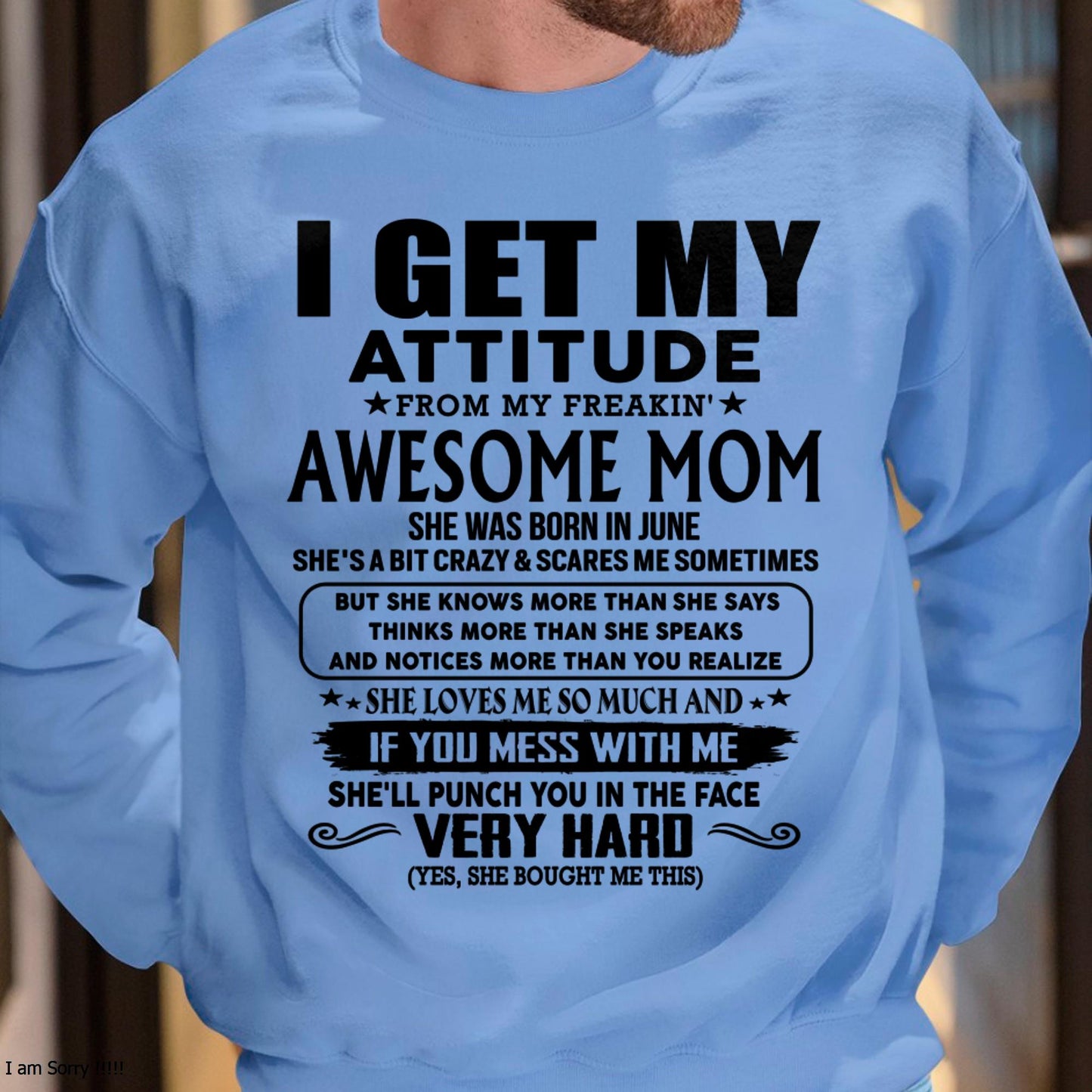 June - Thanks Mom - I GET MY ATTITUDE FROM MY FREAKIN' AWESOME MOM - Gift for Son and Daughter From Mom - NIKI06 (SKU-TMD-CU-06)
