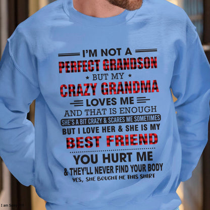 I’m Not A Perfect Grandson T-Shirt – Birthday Gift From Grandma / Woman - KATE00 (SKU10-167-00)